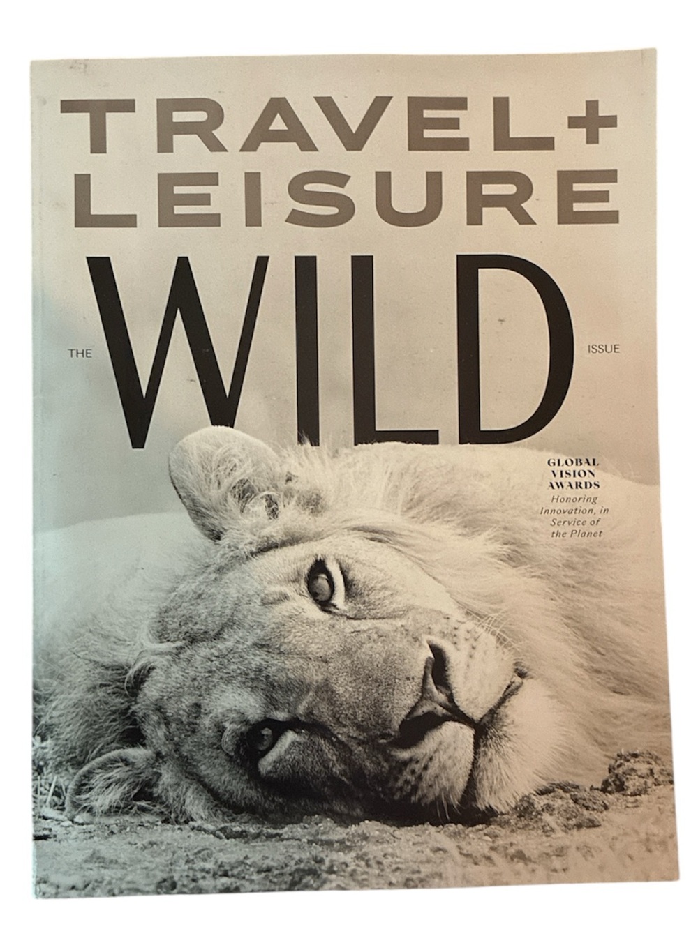 Travel and Leisure Magazine April 2026 The Wild Issue Global Vision Awards